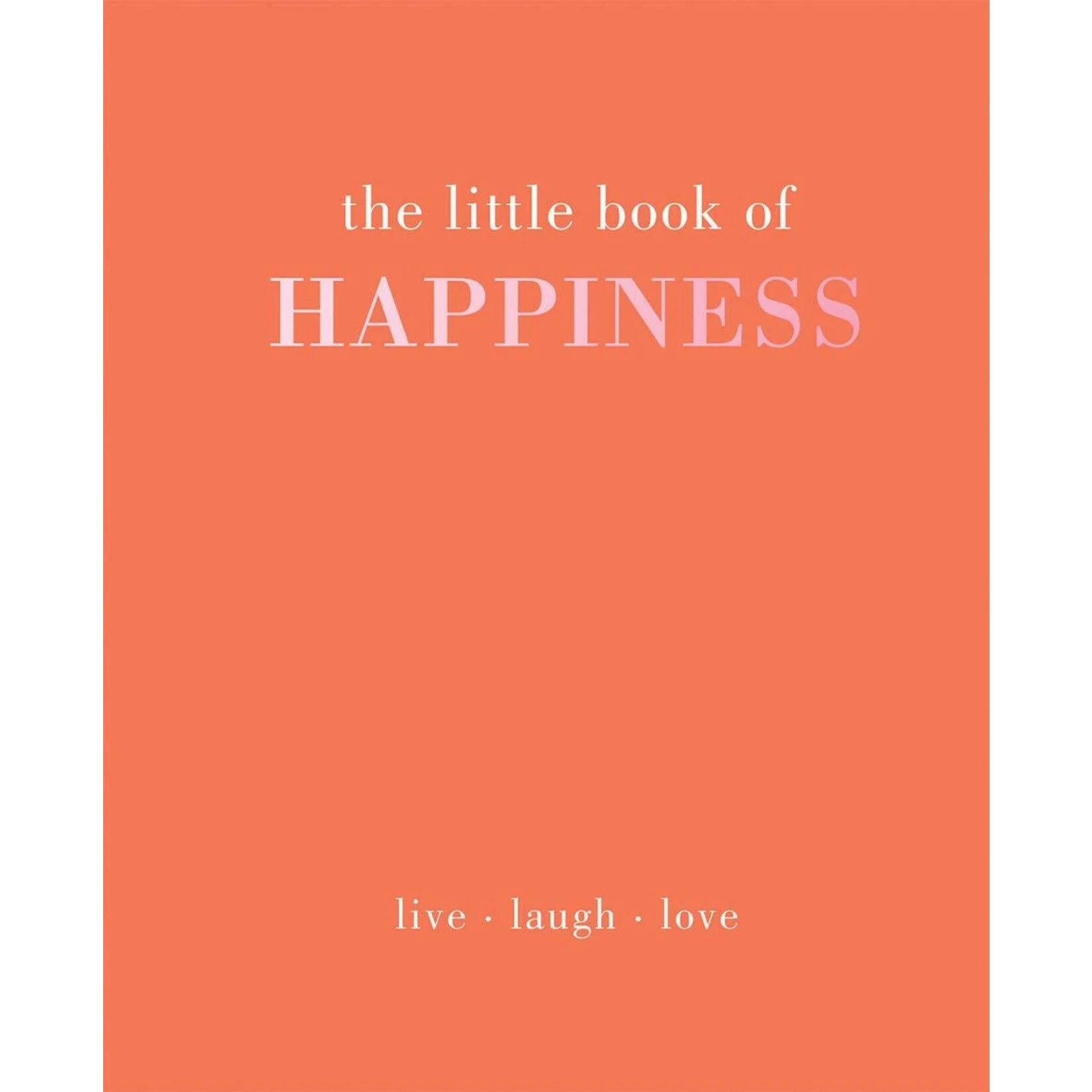 Little Book Of Happiness